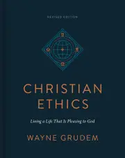Christian Ethics (Revised Edition)