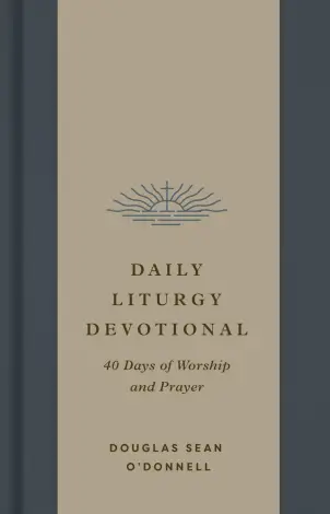 Daily Liturgy Devotional