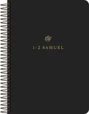 ESV Scripture Journal, Spiral-Bound Edition: 1–2 Samuel