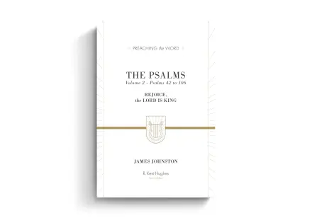 The Psalms: Rejoice, the Lord Is King (Volume 2, Psalms 42 to 106)