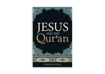 Jesus and the Qur'an (Tract)