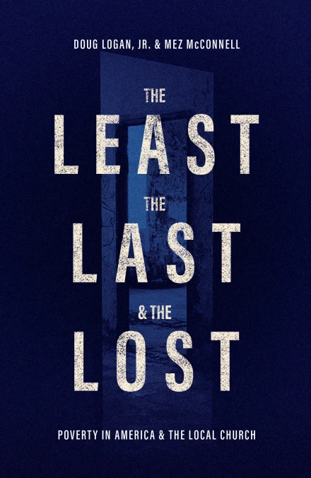 The Least, the Last, & the Lost