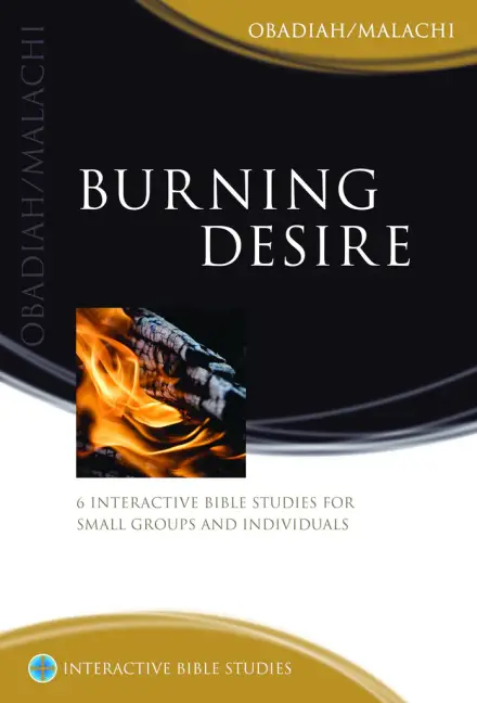 Burning Desire (Obadiah/Malachi) [IBS]