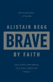 Brave by Faith