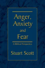 Anger, Anxiety and Fear