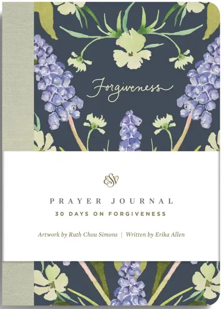 ESV Prayer Journal: 30 Days on Forgiveness