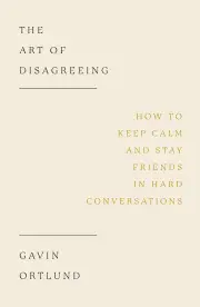 The Art of Disagreeing