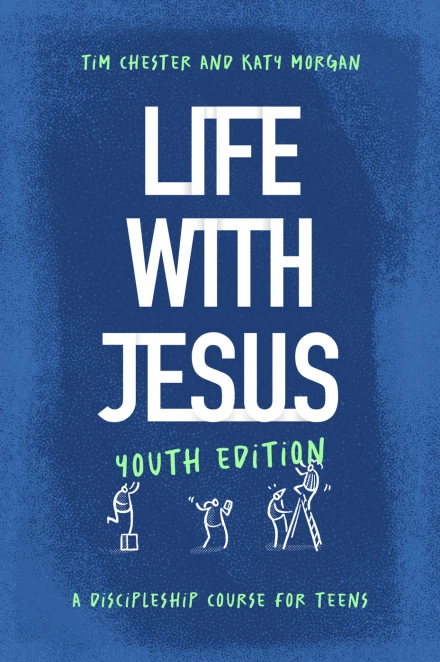 Life with Jesus: Youth Edition