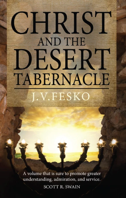 Christ and the Desert Tabernacle