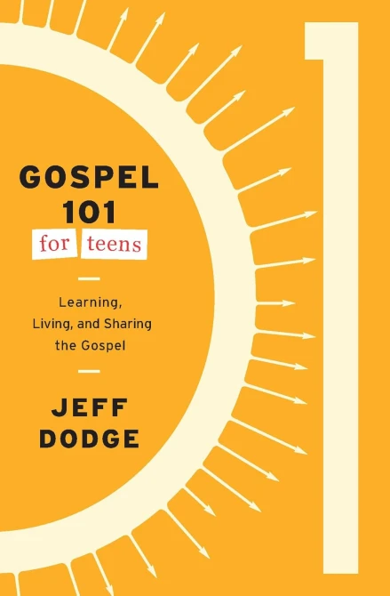 Gospel 101 for Teens