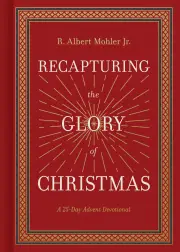 Recapturing the Glory of Christmas