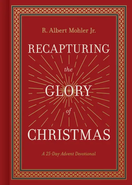 Recapturing the Glory of Christmas