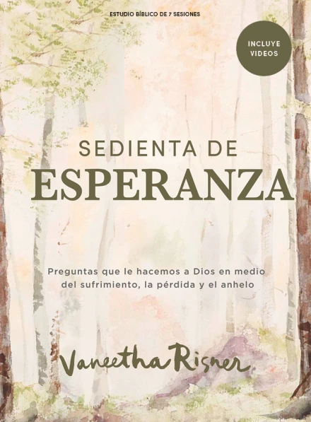 Sedientas de esperanza – Estudio bíblico con videos para mujeres