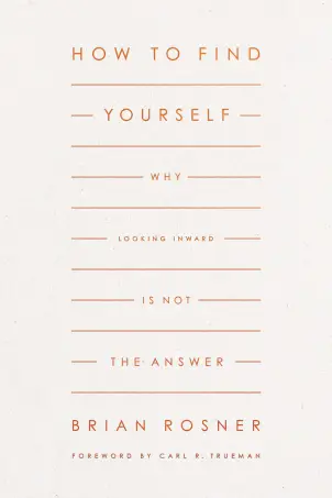 How to Find Yourself